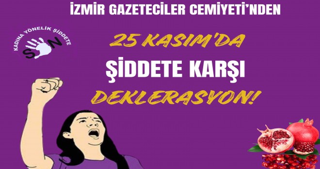 İGC'den şiddete karşı deklerasyon