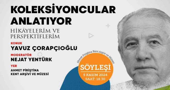 ''Koleksiyoncular Anlatıyor'' söyleşi dizisi başlıyor