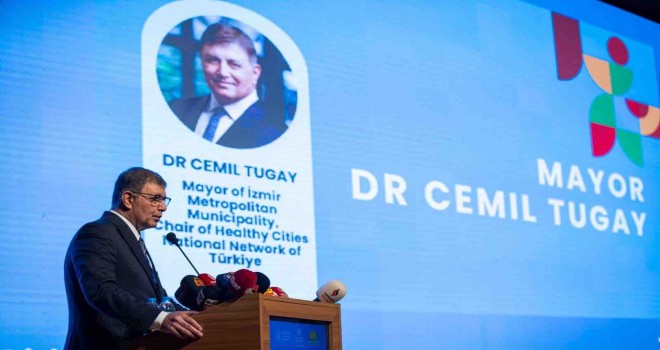 Sağlıklı kentlerin kalbi İzmir’de atacak