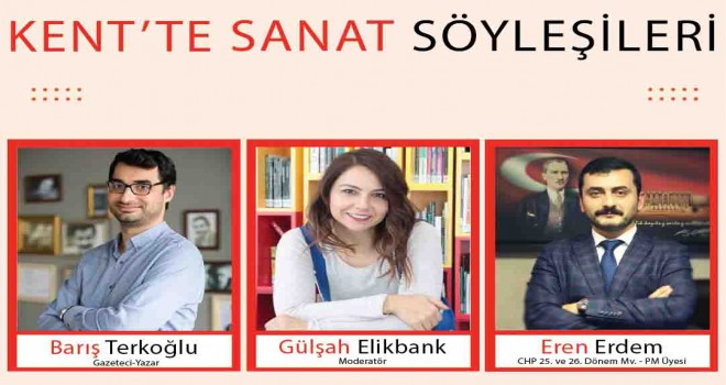 Kent’te Sanat Söyleşileri’nin ikincisi 10 Haziran’da
