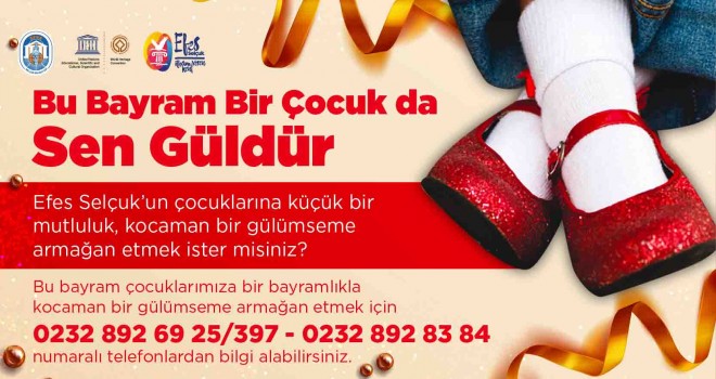 Efes Selçuk Belediyesi'nden ''Bu Bayram Bir Çocuk Da Sen Güldür'' kampanyası