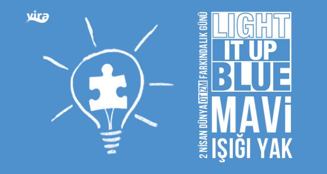2 Nisan'da tüm Dünya'da Otizm için mavi ışık yakılacak