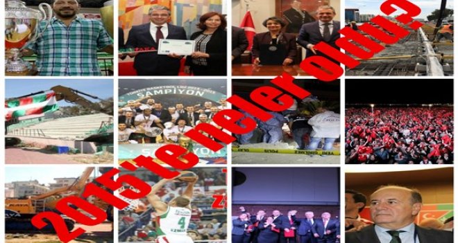 2015’te Karşıyaka’da neler oldu