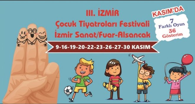 3. İzmir Çocuk Tiyatroları Festivali Başlıyor