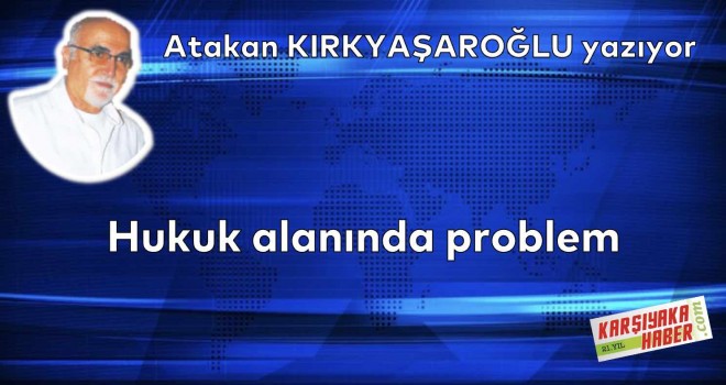 Hukuk alanında problem