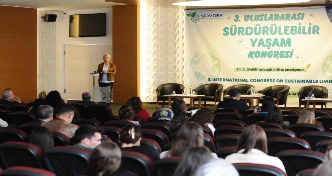 3. Uluslararası Sürdürülebilir Yaşam Kongresi Karşıyaka’da yapıldı