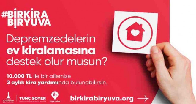 ''Bir Kira Bir Yuva'' kampanyası milyonlara ulaşacak