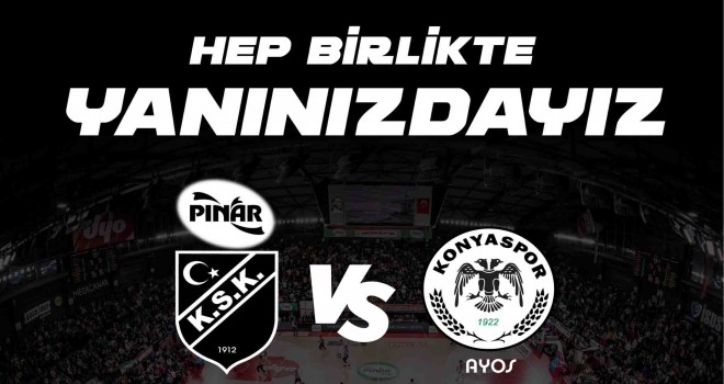 Pınar Karşıyaka, Konyaspor ile depremzedeler için karşılaşacak