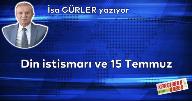 Din İstismarı ve 15 Temmuz
