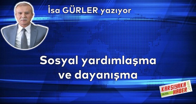 Sosyal yardımlaşma ve dayanışma