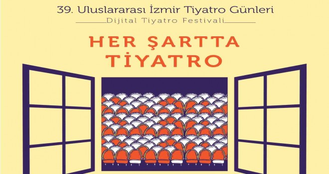 39. Uluslararası İzmir Tiyatro Günleri başlıyor