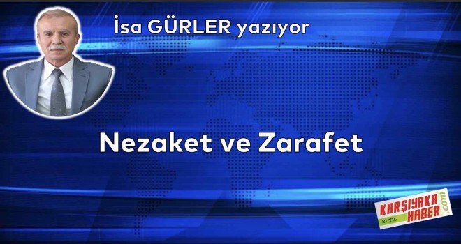 Nezaket ve Zarafet