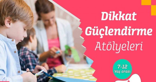 Çiğli Belediyesi’nden ''Dikkat Güçlendirme Atölyeleri''