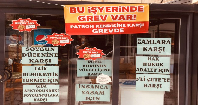 Kendi dükkanında kendisine karşı grev yaptı