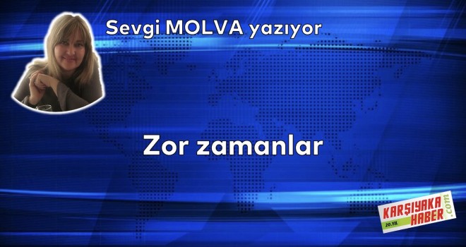 Zor zamanlar