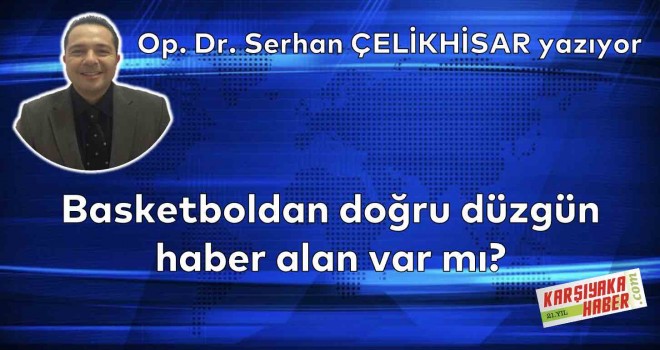 Basketboldan doğru düzgün haber alan var mı?