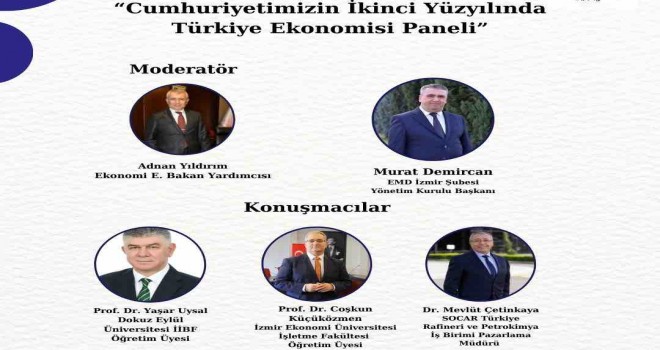 Cumhuriyetin ikinci yüzyılında Türkiye ekonomisinin geleceği İzmir’de konuşulacak