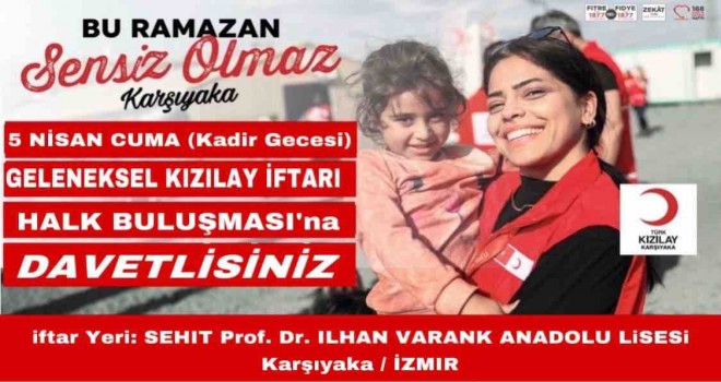 Kızılay Karşıyaka'dan iftar buluşmasına davet