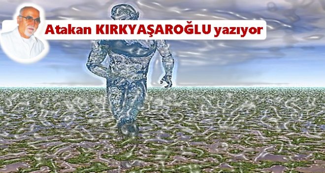 Aaahh, İnsanoğlu Aaahhh!..