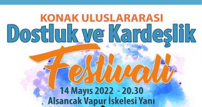 Konak’ta kardeşlik rüzgârı esecek