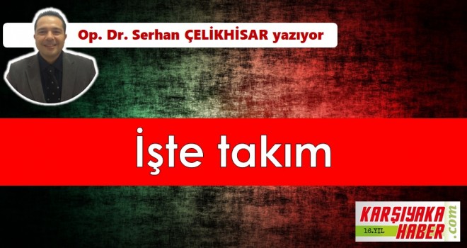 İşte takım