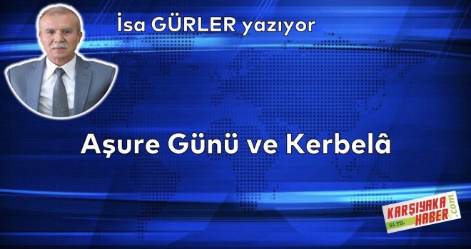 Aşure Günü ve Kerbelâ