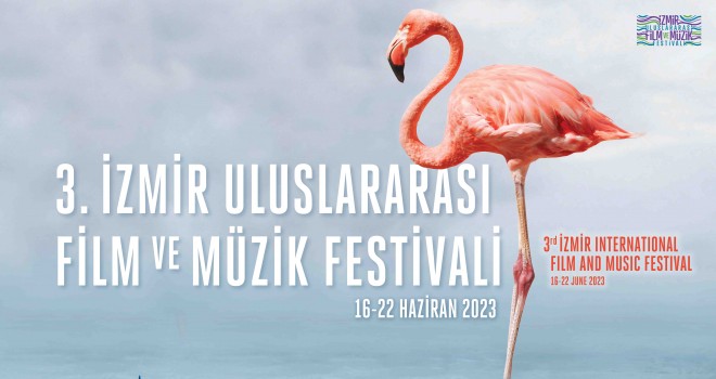 İzmir Film ve Müzik Festivali 16 Haziran’da başlıyor