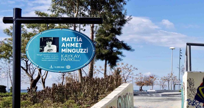 Bostanlı Kaykay Parkı'na Mattia Ahmet Minguzzi’nin adı verildi