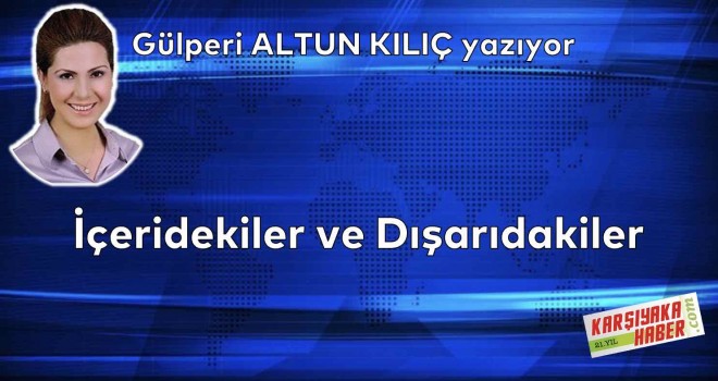İçeridekiler ve Dışarıdakiler