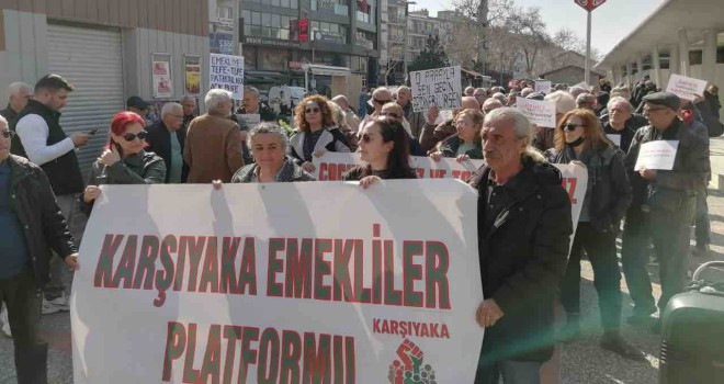 Emekliler Karşıyaka'da isyan etti