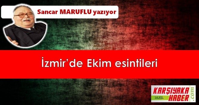 İzmir'de Ekim esintileri