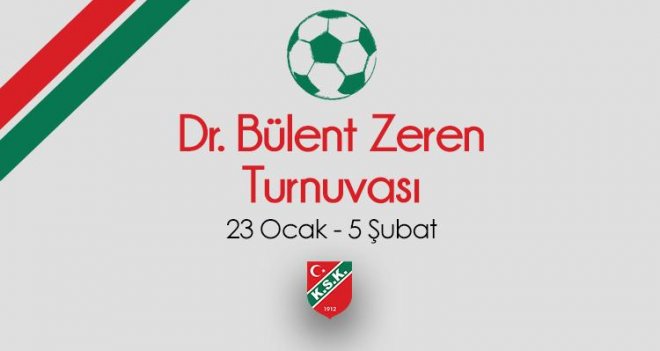 Dr. Bülent Zeren Turnuvası başlıyor