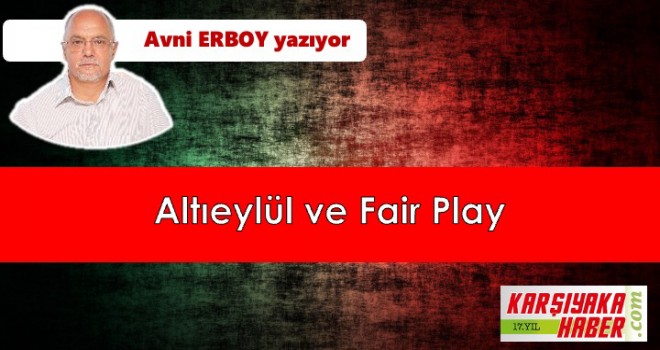 Altıeylül ve Fair Play
