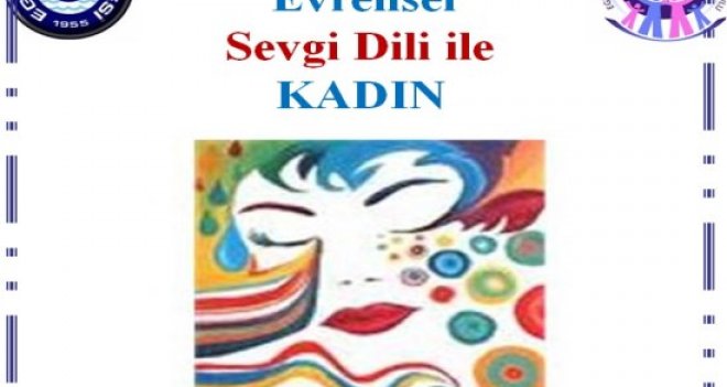 Ege’de “Evrensel Sevgi Dili ile Kadın” söyleşisi yapılacak