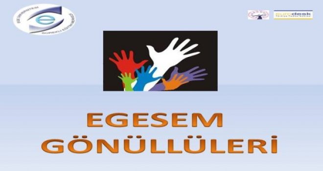 EGESEM yeni gönüllülerini arıyor