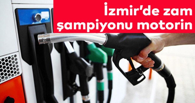 İzmir'de zam şampiyonu motorin