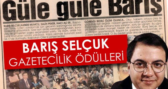 Gazeteciler “Barış Selçuk” için yarışacak