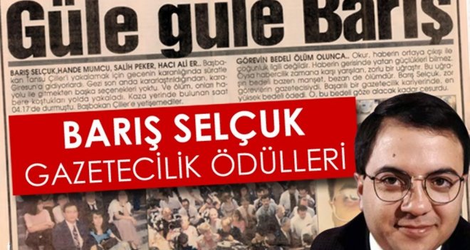 Gazeteciler ''Barış Selçuk'' için yarışacak