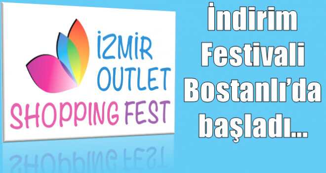 İzmir Outlet Shopping Fest Karşıyaka'da başladı...