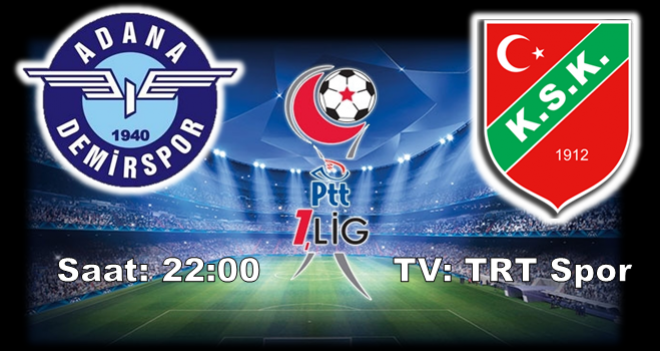 Kaf Kaf Adana Demirspor deplasmanında
