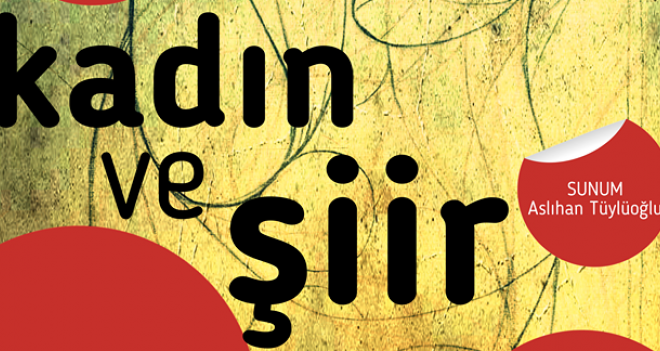 Karşıyaka'da ''Türk Edebiyatı'nda Şiir ve Kadın'' etkinliği