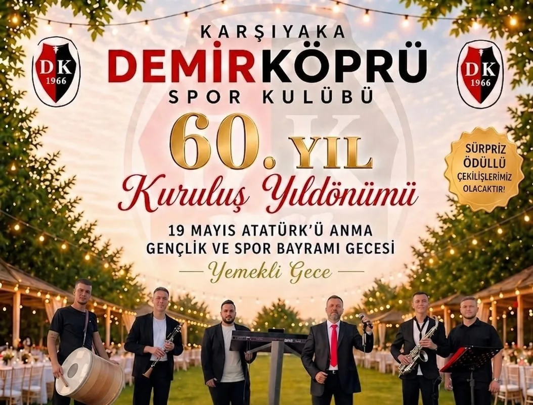 Karşıyaka Demirköprüspor Kulübü 60. Yılını kutluyor...