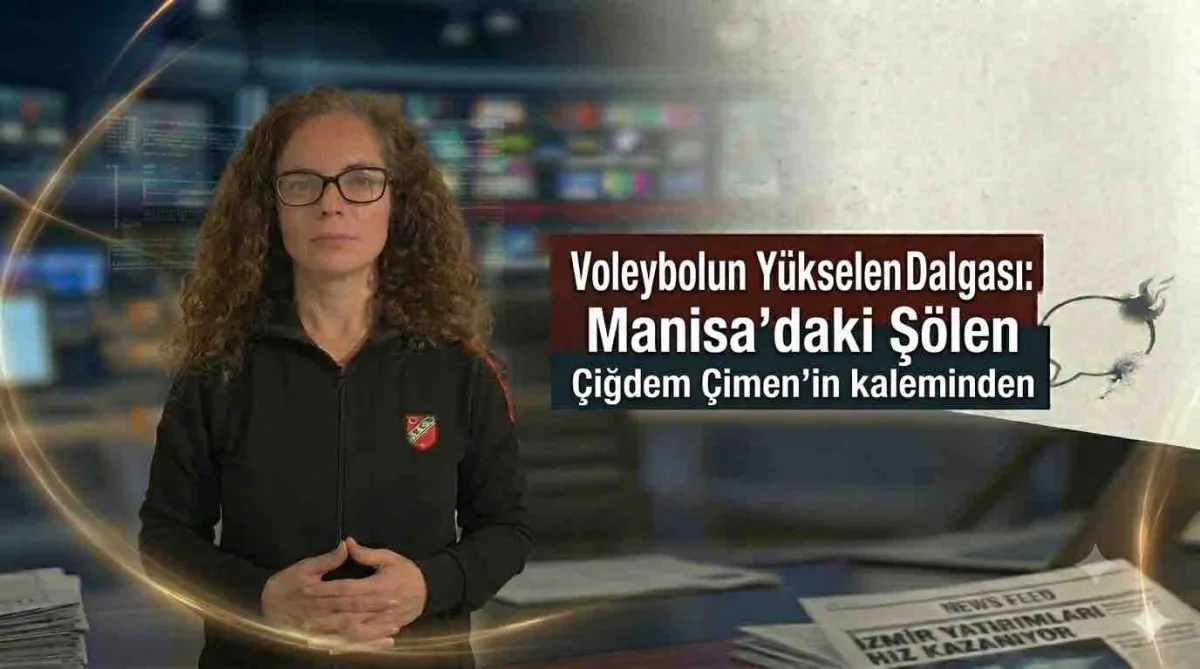 Voleybolun Yükselen Dalgası: Manisa’daki Şölen