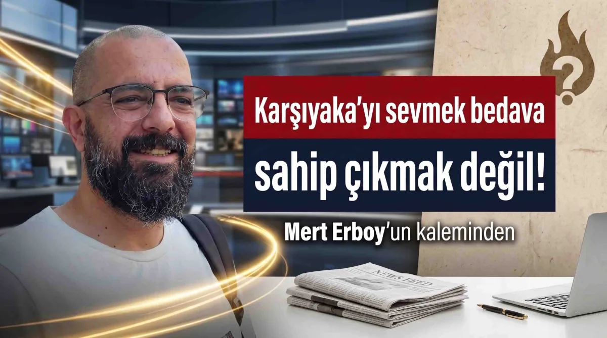 Karşıyaka'yı sevmek bedava sahip çıkmak değil!