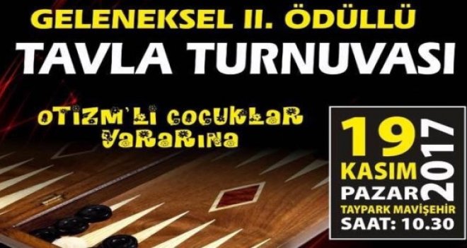 Otizmli çocuklar yararına tavla turnuvası