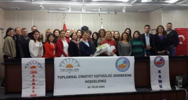 Tüm Yerel-Sen İzmir şubelerinden "Toplumsal cinsiyet eşitsizliği" semineri