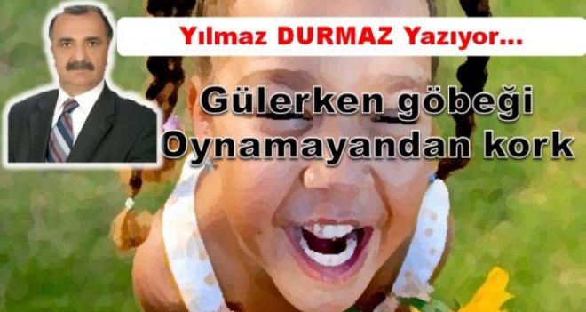 Yılmaz Durmaz Yazıyor...